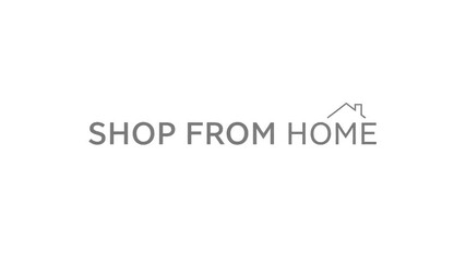 Dynamic text animation showcases 'Shop From Home' for seamless online retail experiences and remote work convenience