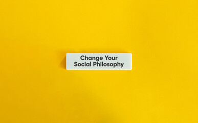 Change Your Social Philosophy Banner on Yellow Background