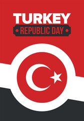 Turkey Republic Day. National happy holiday, celebrated annual in October 29. Turkish flag. Patriotic elements. Poster, card, banner and background. Vector illustration