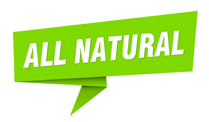 all natural banner. all natural speech bubble, label, sticker, sign template