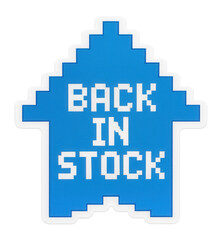 Obraz premium Bright blue arrow sticker with BACK IN STOCK message in pixelated style, engaging retail offer sticker on transparent background.