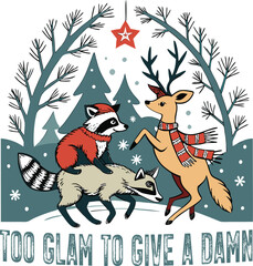 TOO GLAM TO GIVE A DAMN  T-SHIRT DESIGN
