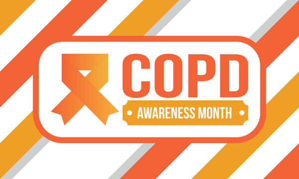 COPD Awareness Month in November. Chronic Obstructive Pulmonary Disease. Celebrated annual in United States. Medical health care and awareness design. Poster, card, banner and background. Vector - Powered by Adobe
