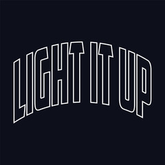 Happy Diwali themed typography t-shirt design with Light It Up writing