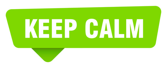keep calm green sign isolated on transpatent background. keep calm sticker