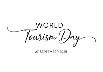 World tourism day 27 september 2025 text