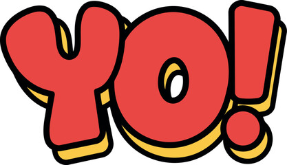 Retro yo word pop art speech bubble fun greeting vector