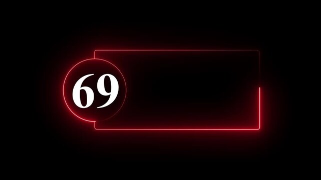 glowing neon line circle with text number 69 animated video on a black background. Inside the circle a bold number 69.