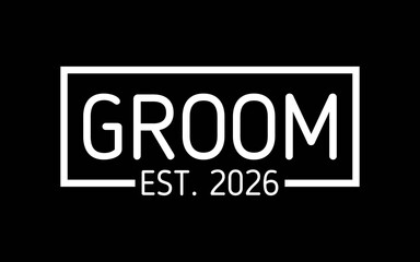 Groom Est. 2023 Future Husband Wedding Groom t-shirt quotes svg design