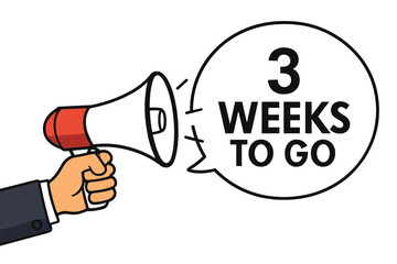 Hand holding megaphone with 3 weeks to go speech bubble. Loudspeaker icon for business announcement, advertising, and marketing. Countdown promotion vector banner design.