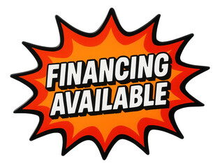 Colorful burst sticker with FINANCING AVAILABLE offer in bold lettering, attention-grabbing retail promotion on transparent background.