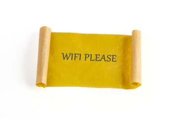 A humorous scene unfolds with the words WIFI PLEASE written across an old style papyrus scroll, emphasizing a modern desire for connectivity with a traditional twist