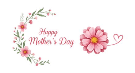 Happy Mothers Day floral wreath and pink flower with heart.