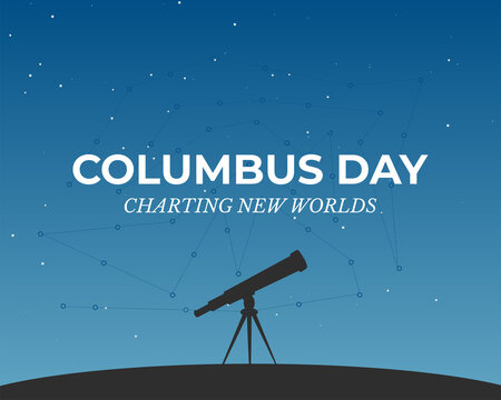 columbus day charting new worlds together - Powered by Adobe