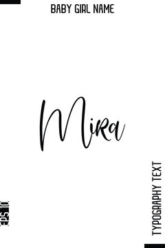 Mira  -Girl Name Cursive Hand Lettering Typography Vector Template