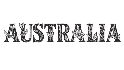 Beautiful floral AUSTRALIA lettering filled with leaves and blossoms in bold black design on white background, perfect for travel art, posters, souvenirs, and creative projects