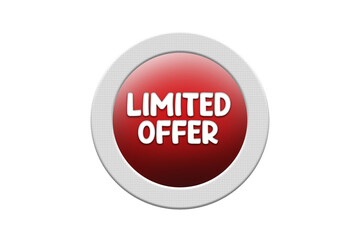 Limited offer red button isolated on transparent background for promotion and marketing