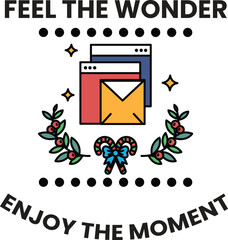 Feel the wonder, enjoy the moment