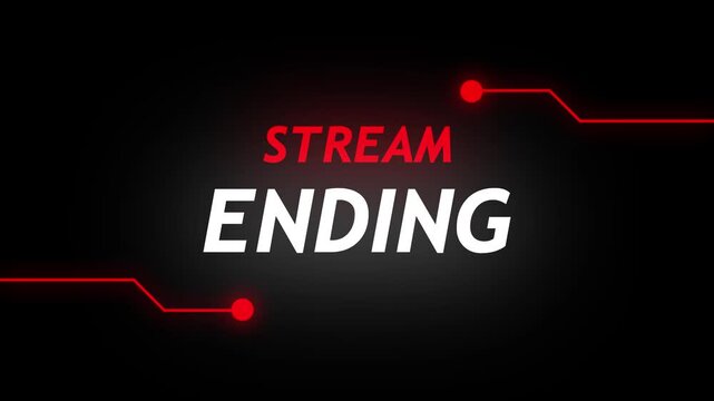 Stream Ending neon RED text animation suitable for video live streaming. Animated neon ending text, advertising next business concept 4k animation on black background