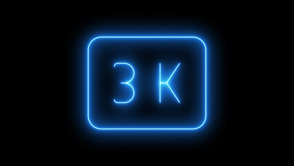 Blue glowing 3k neon sign in a rounded rectangle frame, symbolizing high resolution video display quality and technology, isolated on black background