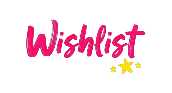 Neon pink 'Wishlist' text, handwritten style, with two yellow stars on black background