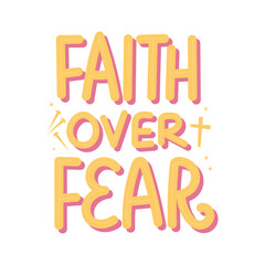 faith over fear