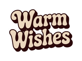 Warm Wishes Retro Design