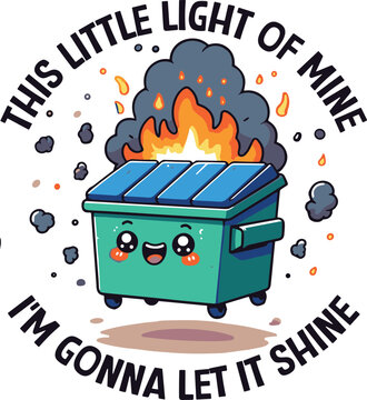 It&rsquo;s Fine I&rsquo;m Fine SVG, Dumpster Fire  svg, Funny  svg, Sarcastic svg, Everything is Fine svg