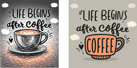 Abstract Funny Coffee Lover Quote T Shirt Design Vector Graphic Life Begins After Coffee Morning