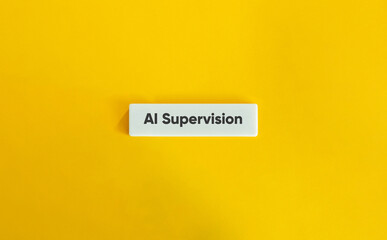 AI Supervision Text on White Letter Tile with Yellow Background