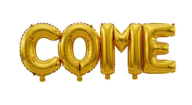 Gold balloons spell "COME" against black backdrop. Ideal for invitations, celebrations, announcements.