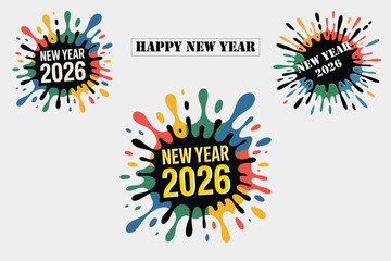 Set of three vibrant abstract paint splatters in black red green yellow with bold New Year 2026 typography for dynamic event marketing and festive celebrations