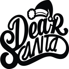Festive Holiday Cheer Dear Santa Typography Featuring a Playful Santa Hat Accent for Seasonal Greetings and Celebratory Invitations