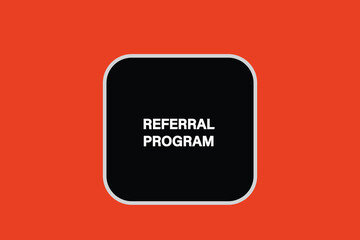 Print button ,web template, referral program, banner label, vector symbol 


