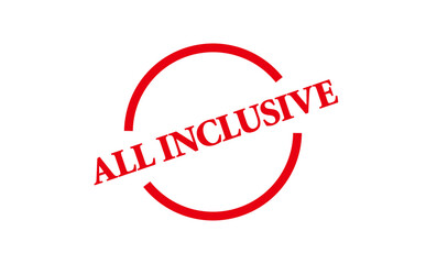 ALL INCLUSIVE - ALL INCLUSIVE text written on Red Rubber Stamp 
