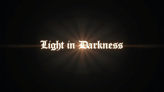 A beacon of hope, the phrase light in darkness glows with ethereal radiance against a deep black backdrop, symbolizing resilience, guidance, and the enduring power of hope amidst adversity