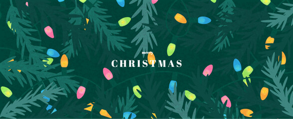Merry Christmas and Happy New Year background. Modern Christmas design with Christmas tree lights, fir branch.	
