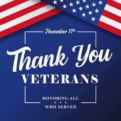 Thank You Veterans, holiday banner with USA flags and text. Veterans Day, November 11 - Honoring all who served. Honor a military veteran. Vector illustration