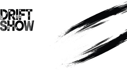 Vector art of grungy drift show banner features bold typography and dynamic brushstrokes, conveying a sense of speed and excitement for automotive events and promotions