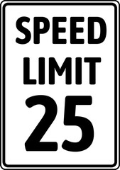 Speed limit 25 mph traffic sign, Speed limit 25 miles per hour road sign