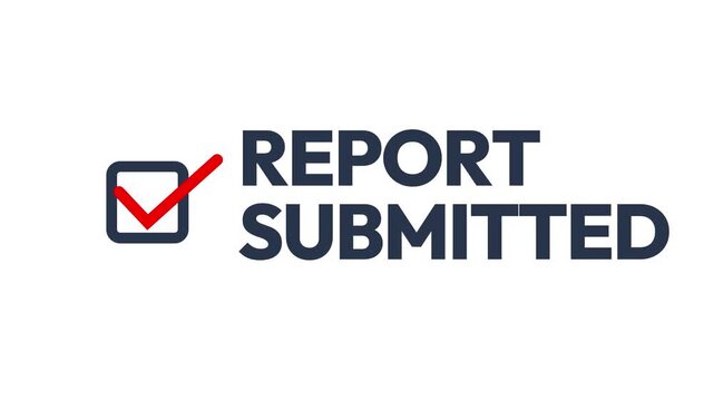 Hand ticking in the box with Report submitted typography on the white backdrop, 4k footage