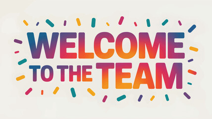 Welcome team new hire onboarding introduction greeting company employee teamwork collaboration success 100 silhouette