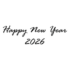 Happy new year 2026 calligraphy for holiday greeting card, invitation, calendar, etc