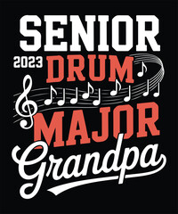 Senior 2023 Drum Major Grandpa T-Shirt Design