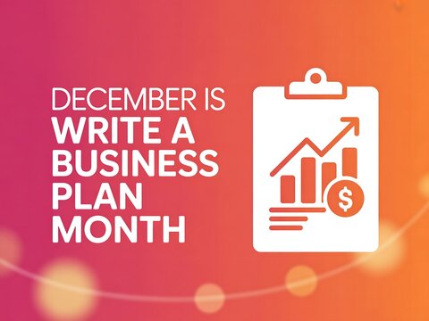 December is write a business plan month with financial growth chart on clipboard against vibrant gradient background
