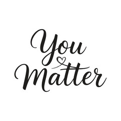 you matter. Vector EPS