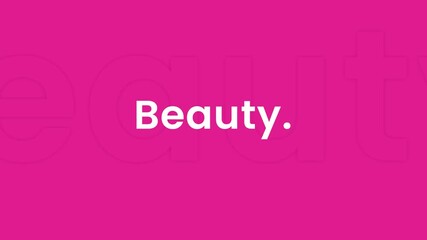 Graceful “Beauty” text animation with a glowing pink background and smooth motion transitions. The elegant design expresses femininity, charm, and harmony — perfect for cosmetics promos - Powered by Adobe