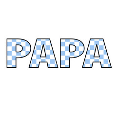 Papa text with a light blue and white checkered pattern filling the letters on a white background design