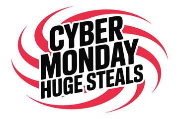 Fototapeta premium Cyber monday huge steals isolated on white background, promotion and marketing campaign design