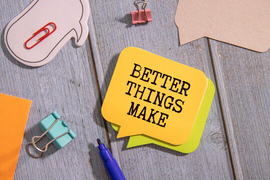 Make things better symbol. Concept words Make things better on wooden block